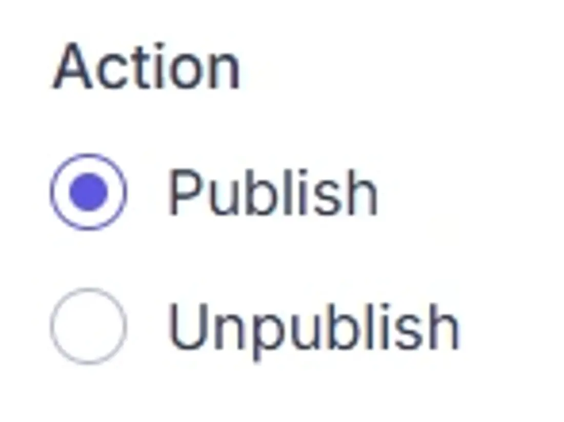 Toggle whether the schedule event should Publish or Unpublish the selected object.
