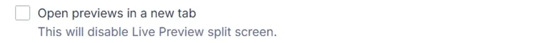 As well as being able to toggle whether the preview opens in a new tab.