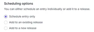 There are three options to choose from when creating a schedule event.